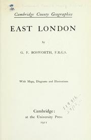 Cover of: East London. by George Frederick Bosworth, George Frederick Bosworth