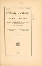 Cover of: Edmond H. Madison (late a representative from Kansas) by United States. 62d Congress, 3d session