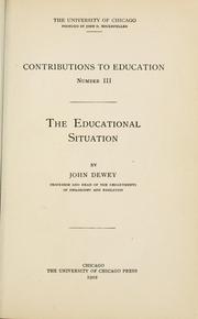 Cover of: The educational situation. by John Dewey