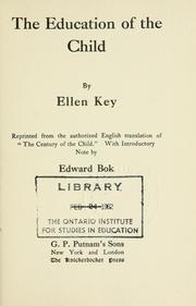 Cover of: The education of the child by Ellen Key, Adeline CHARNEAU, Ellen Key