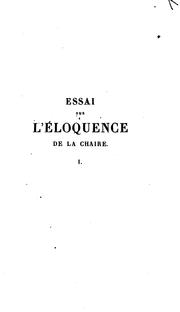 Cover of: Essai sur l'éloquence de la chaire, panégyriques, éloge et discours by Jean Siffrein Maury