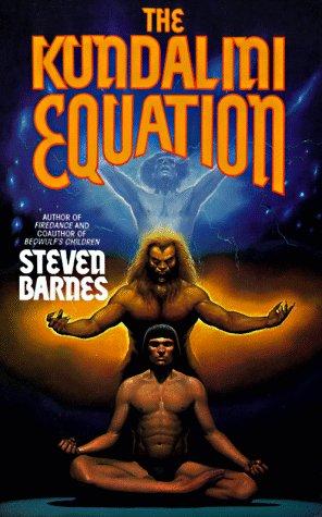 The Kundalini Equation by Steven Barnes