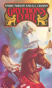 Cover of: Gryphon's Eyrie by Andre Norton, A. C. Crispin, Andre Norton, A. C. Crispin