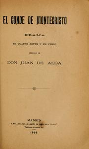 Cover of: conde de Montecristo: drama en cuatro actos y en verso