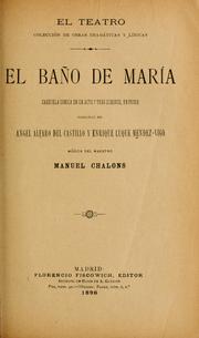 Cover of: baño de María: zarzuela cómica en un acto y tres cuadros, en prosa