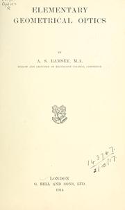 Cover of: Elementary geometrical optics. by A. S. Ramsey