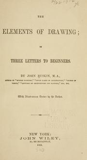 Cover of: elements of drawing | John Ruskin