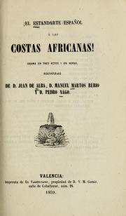 Cover of: estandarte español a las costas africanas!: drama en tres actos y en verso