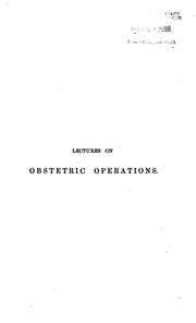 Cover of: Lectures on obstetric operations by Robert Barnes