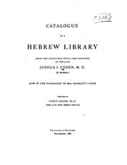 Cover of: Catalogue of a Hebrew Library: Being the Collection, with a Few Additions, of the Late Joshua I ... by Cyrus Adler, Joshua I. Cohen