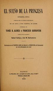 Cover of: sueño de la princesa: opereta bufa tomada de un cuento fantástico en un acto y tres cuadros, en prosa