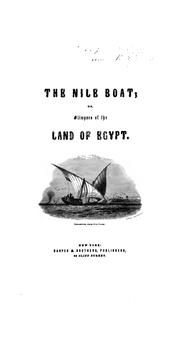 Cover of: The Nile Boat: Or, Glimpses of the Land of Egypt