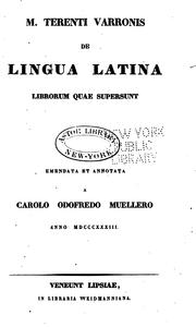 Cover of: M. Terenti Varronis De lingua Latina librorum quae supersunt by Marcus Terentius Varro, Karl Otfried Müller