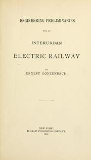 Cover of: Engineering preliminaries for an interurban electric railway by Ernest Gonzenbach