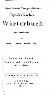 Cover of: Physikalisches Wörterbuch by Johann Samuel Traugott Gehler , Heinrich Wilhelm Brandes