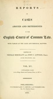 Reports of cases argued and determined in the English courts of common law by Great Britain. Courts.