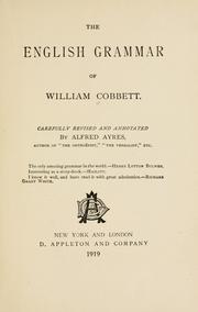 Cover of: The English grammar of William Cobbett by William Cobbett, William Cobbett