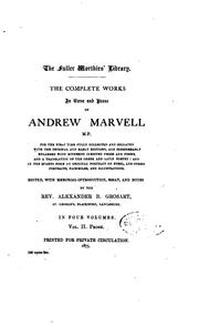 The Complete Works in Verse and Prose of Andrew Marvell... by Andrew Marvell, Alexander Balloch Grosart