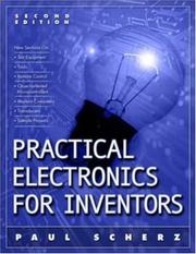 Cover of: Practical Electronics for Inventors by Paul Scherz, Paul Scherz