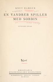 En vandrer spiller med sordin by Knut Hamsun