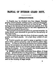 Cover of: Manual of Interior Guard Duty, U.S. Army, 1914: U.S. Army by United States Department of War, United States. War Dept. General Staff