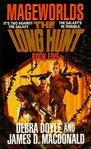 Cover of: The Long Hunt (Mageworlds) by Debra Doyle, James D. MacDonald