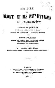 Histoire du droit et des institutions de l'Allemagne by Johann Friedrich von Schulte, Marcel Fournier, Ernest-Désiré Glasson