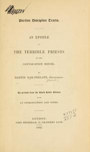 Cover of: An epistle to the terrible priests of the convocation house. by Martin Marprelate