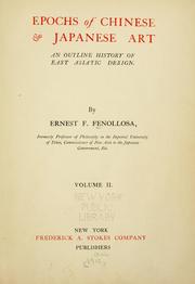 Cover of: Epochs of Chinese & Japanese art by Ernest Francisco Fenollosa, Ernest Francisco Fenollosa