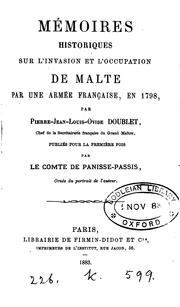 Cover of: Mémoires historiques sur l'invasion et l'occupation de Malte par une armée française, en 1798 ...