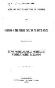 Cover of: Acts and Joint Resolutions of Congress and Decisions of the Supreme Court of ...