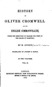 Cover of: History of Oliver Cromwell and the English Commonwealth: From the Execution ...