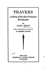 Cover of: Travers: A Story of the San Francisco Earthquake by Sara Dean