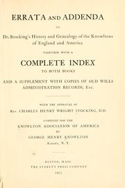 Cover of: Errata and addenda to Dr. Stocking's History and genealogy of the Knowltons of England and America by Knowlton, George Henry