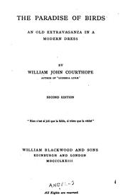 Cover of: The Paradise of Birds: An Old Extravaganza in a Modern Dress by William John Courthope, William John Courthope