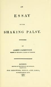 Cover of: An essay on the shaking palsy. by Parkinson, James, Parkinson, James