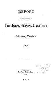 Cover of: Annual Report of the President of the Johns Hopkins University, Baltimore, Maryland by Johns Hopkins University