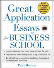 Cover of: Great application essays for business school by Paul Bodine