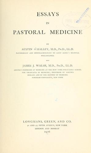 Essays in pastoral medicine by Austin O'Malley