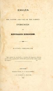 Cover of: Essays on the nature and uses of the various evidences of revealed religion