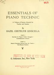Cover of: Essentials of piano technic: A volume of practice material for teacher and student