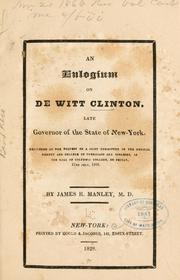 Cover of: An eulogium on De Witt Clinton, late governor of the state of New-York.