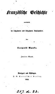 Cover of: Französische Geschichte, vornehmlich im sechzehnten und siebzehnten Jahrhundert by Leopold von Ranke