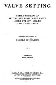 Cover of: Valve Setting: Simple Methods of Setting the Plain Slide Valve. Meyer Cut ...