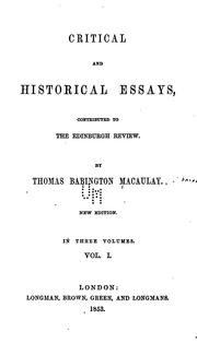 Cover of: Critical and Historical Essays: Contributed to the Edinburgh Review by Thomas Babington Macaulay
