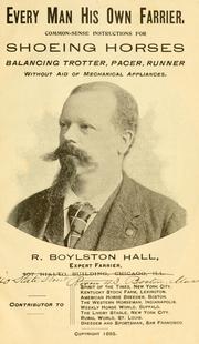 Cover of: Every man his own farrier by Richard Boylston Hall