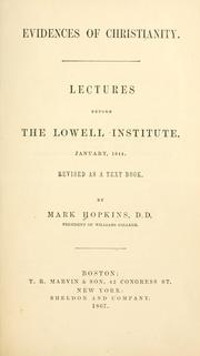 Cover of: Evidences of Christianity: lectures before the Lowell Institute, January 1844