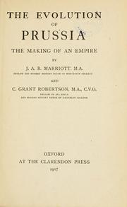 The evolution of Prussia by Marriott, J. A. R. Sir