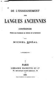 Cover of: De l'enseignement des langues anciennes: conférences faites aux étudiants en lettres de la Sorbonne