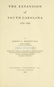 Cover of: expansion of South Carolina: 1729-1765